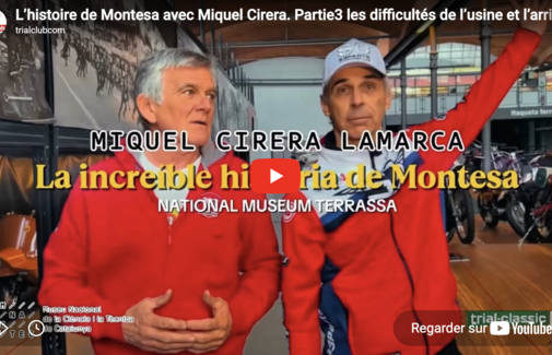 L'histoire de Montesa avec Miquel Cirera Part 3 L'histoire de Montesa avec Miquel Cirera Part 3