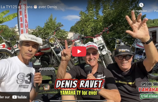L'histoire de la Yamaha TY avec Denis Ravet L'histoire de la Yamaha TY avec Denis Ravet